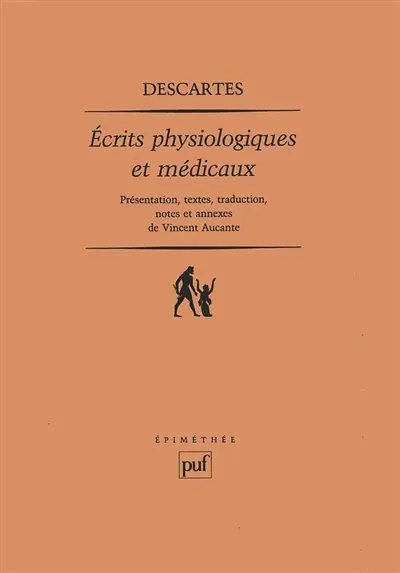 Ecrits physiologiques et médicaux