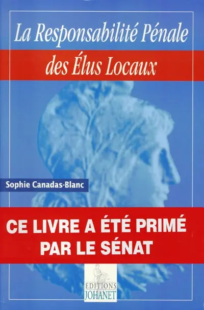 La responsabilité pénale des élus locaux