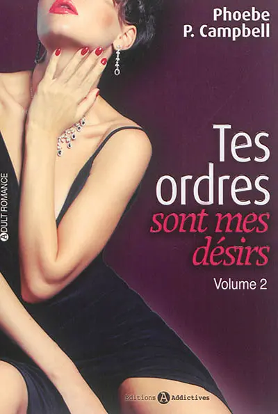 Tes ordres sont mes désirs. Vol. 2