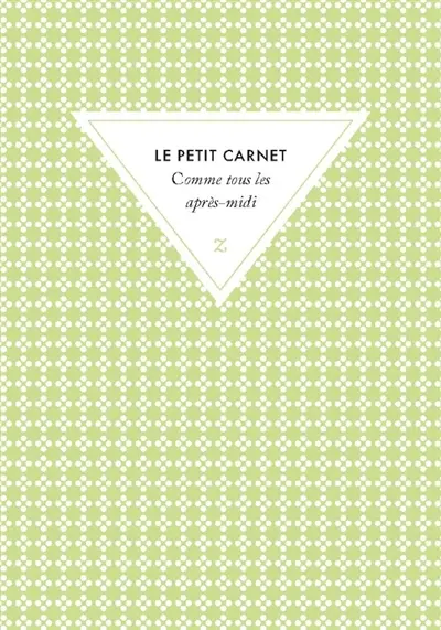 Comme tous les après-midi : le petit carnet