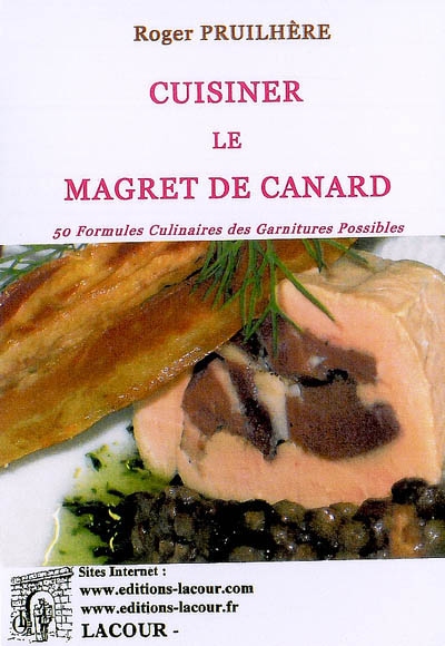 Cuisiner le magret de...