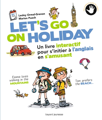 Let's go on holiday : un livre interactif pour s'initier à l'anglais en s'amusant