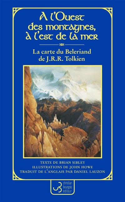 A l'ouest des montagnes, à l'est de la mer : la carte du Beleriand de J.R.R. Tolkien