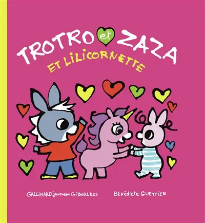 Trotro et Zaza. Vol. 40. Trotro et Zaza et Lilicornette