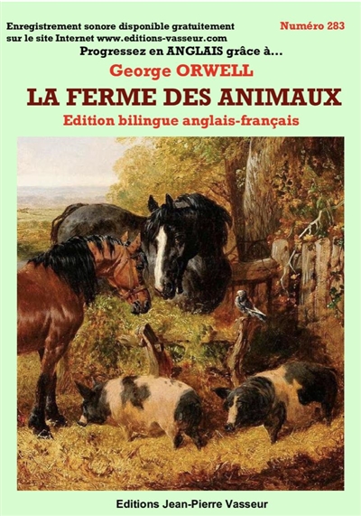Progressez en anglais grâce à... La ferme des animaux, George Orwell