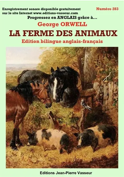 Progressez en anglais grâce à... La ferme des animaux, George Orwell