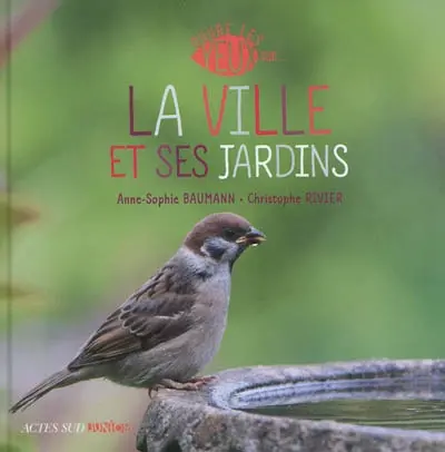 La ville et ses jardins