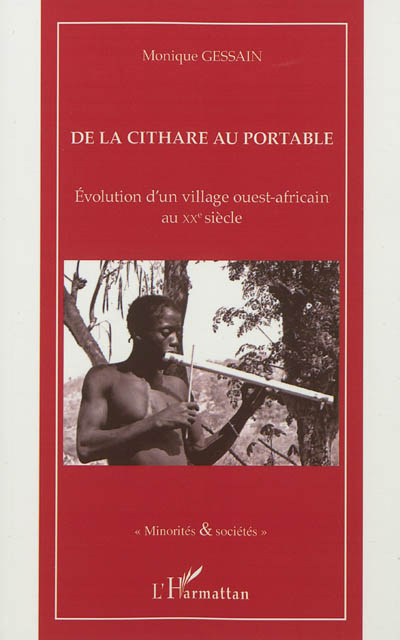 De la cithare au portable : évolution d'un village africain au XXe siècle