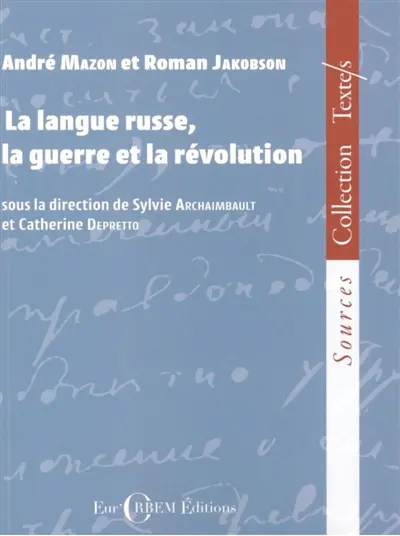 La langue russe, la guerre et la révolution