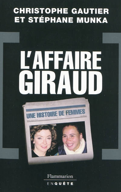 L'affaire Giraud : une histoire de femmes