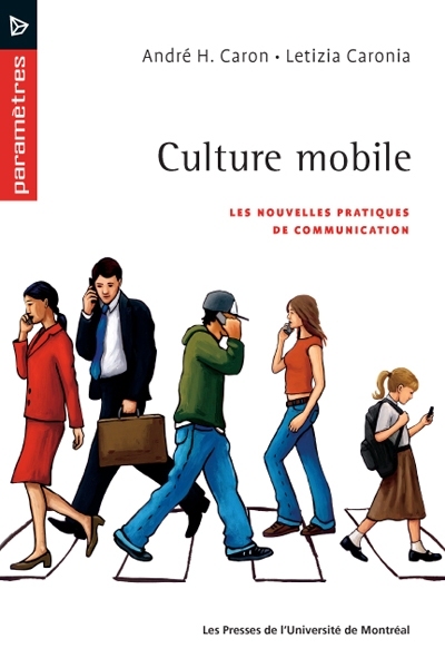 Culture mobile : nouvelles pratiques de communication
