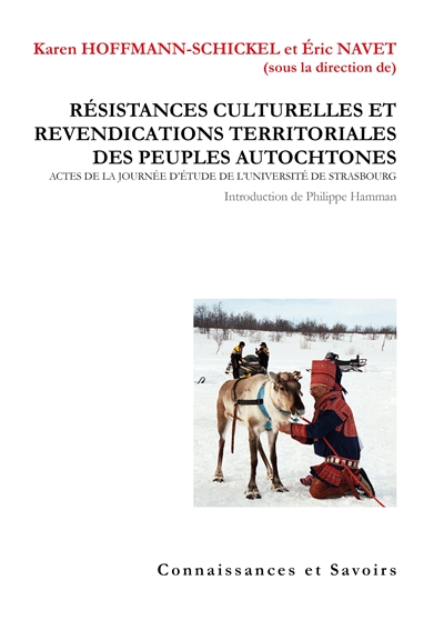 Résistances culturelles et revendications territoriales des peuples autochtones : actes de la journée d'étude de l'Université de Strasbourg