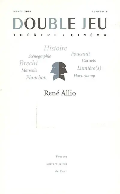 Double jeu, n° 2. René Allio