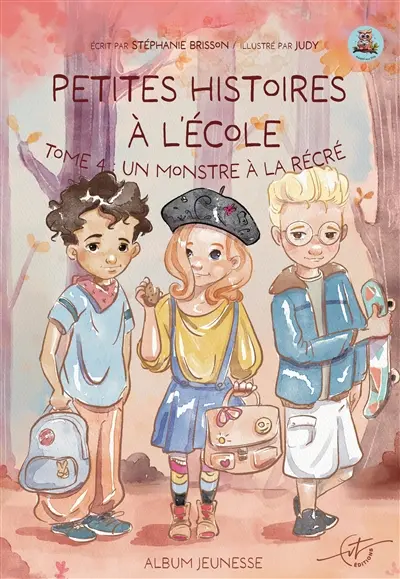 Petites histoires à l'école : Tome 4 : Un monstre à la récré