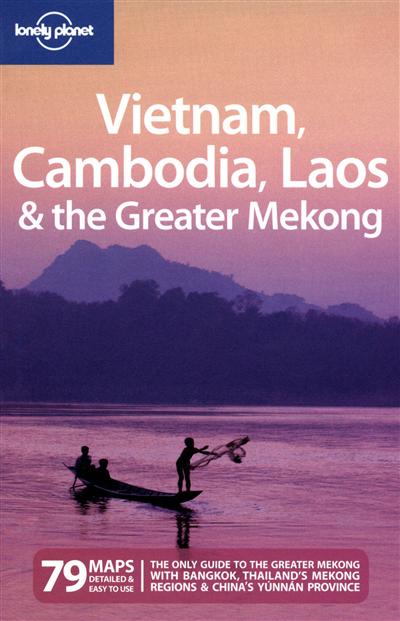 Vietnam, Cambodia, Laos & the greater Mekong