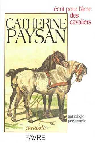 Ecrit pour l'âme des cavaliers