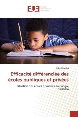 Efficacité différenciée des écoles publiques et privées : Situation des écoles primaires au Congo-Kinshasa