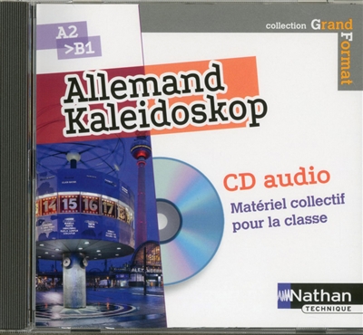 Kaleidoscop : allemand A2-B1 : CD audio, matériel collectif pour la classe