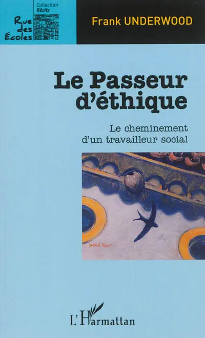 Le passeur d'éthique : le cheminement d'un travailleur social