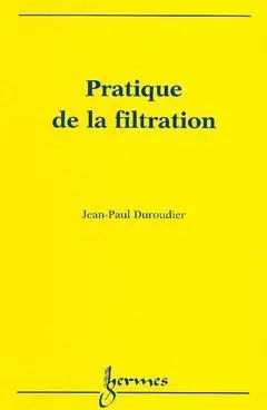 Pratique de la filtration Pratique de la filtration