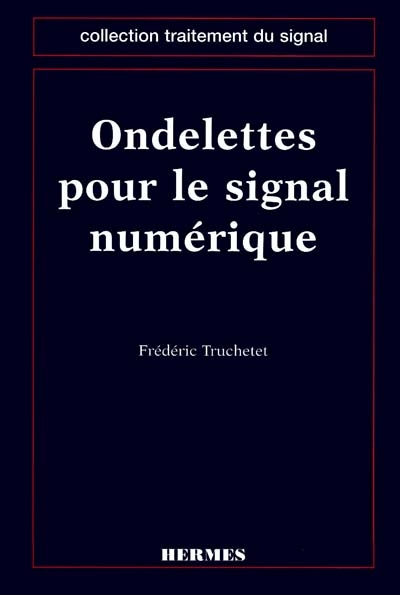 Ondelettes pour le signal...