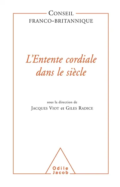 L'Entente cordiale dans le siècle