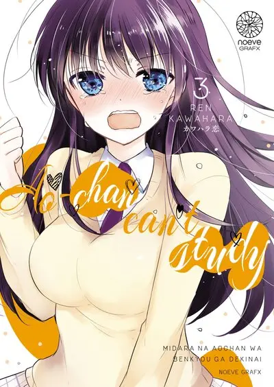 Ao-chan can't study! : midara na Aochan wa benkyou ga dekinai. Vol. 3