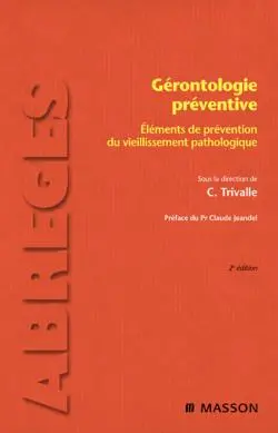 Gérontologie préventive : éléments de prévention du vieillissement pathologique