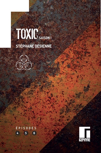 Toxic : saison 1. Vol. 2