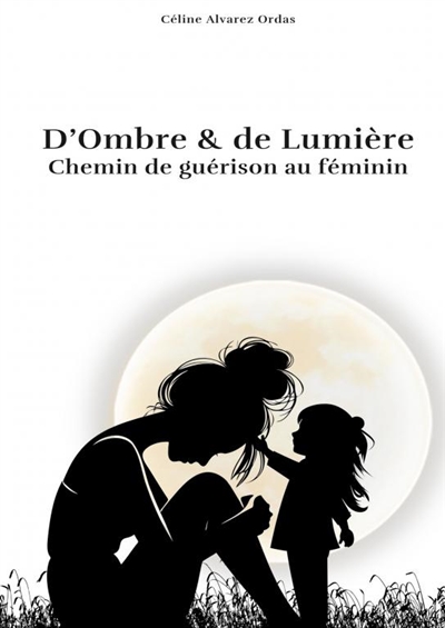 D'Ombre & de Lumière