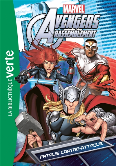 Avengers rassemblement. Vol. 10. Fatalis contre-attaque