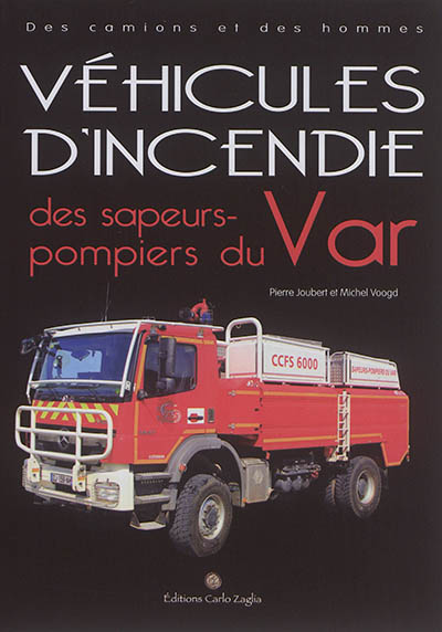 Véhicules d'incendie des sapeurs-pompiers du Var