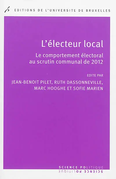 L'électeur local : le comportement électoral au scrutin communal de 2012