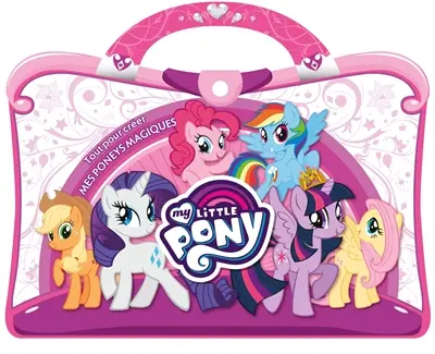 My little pony : tout pour créer mes poneys magiques
