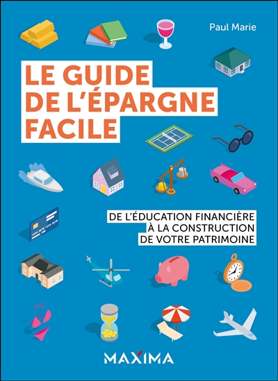 Le guide de l'épargne...