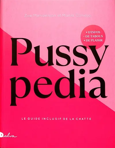 Pussypedia : le guide de la chatte