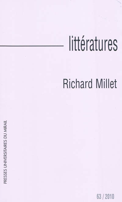 littératures, n° 63. richard millet