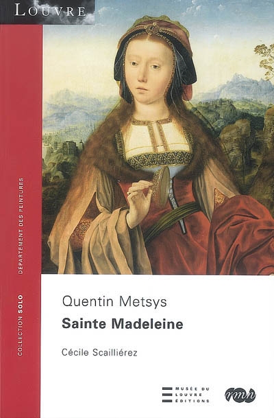 Sainte Madeleine, Quentin Metsys
