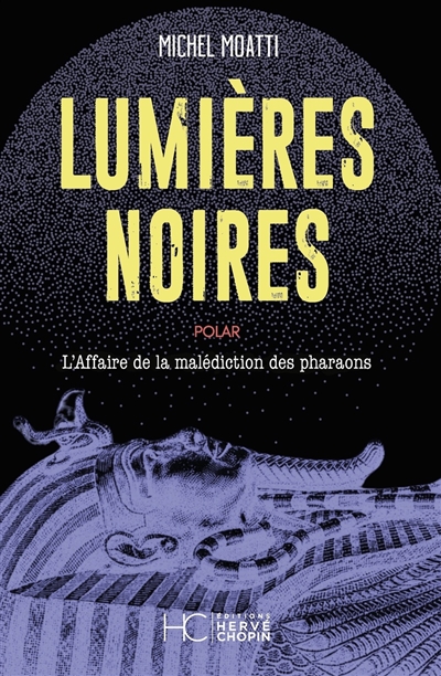 Lumières noires : l'affaire...