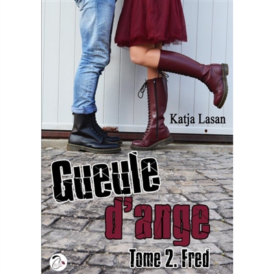 Gueule d'ange. Vol. 2. Fred