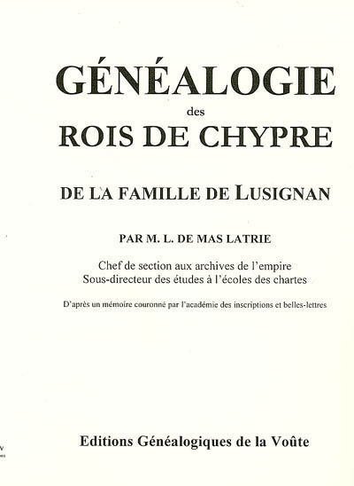 Généalogie des rois de Chypre de la famille de Lusignan