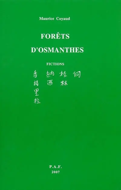 Forêts d'osmanthes : fictions