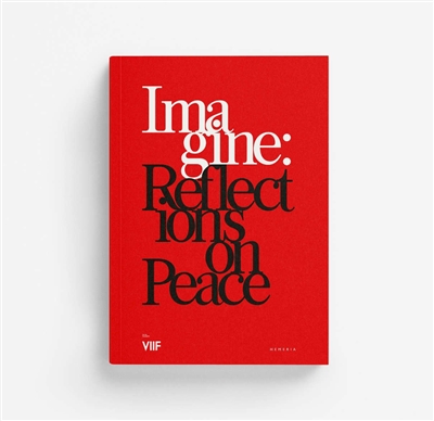 Imagine : reflexions on peace