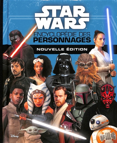 star wars : encyclopédie des personnages