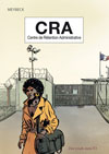 CRA : centre de rétention administrative