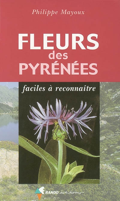 Fleurs des Pyrénées : facile à reconnaître