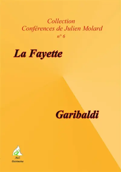 La Fayette, Garibaldi