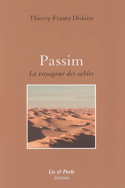 Passim : le voyageur des sables