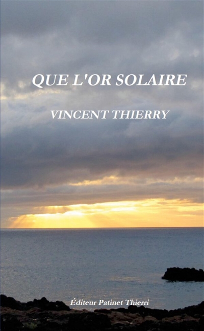 QUE L'OR SOLAIRE