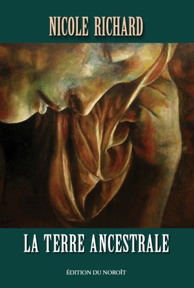 L'incessant retour. Vol. 2. La terre ancestrale